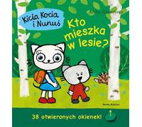 Kicia Kocia i Nunuś Kto mieszka w lesie?