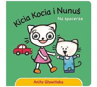 Kicia Kocia i Nunuś. Na spacerze