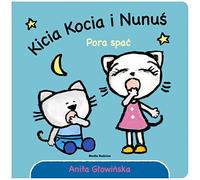 Kicia Kocia i Nunuś Pora spać!