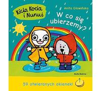 Kicia Kocia i Nunuś W co się ubierzemy?