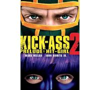 Kick-Ass - 2 Prelude - Hit Girl (Movie Cover)