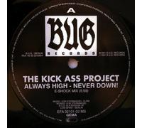 Kick Ass Project - Always High - Never Down! [Vinyl Single 12'']