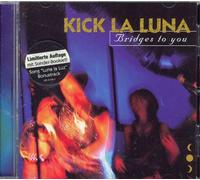 Kick la Luna - Bridges to You
