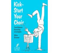 Kick-Start Your Choir: Confidence-Boosting Strategies