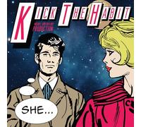 Kick the Habit - She [VINYL]