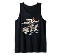 Kick Today Before IT Kicks Back Tank Top
