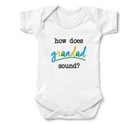 Kickass Tees How Does Grandad Sound Babygrow New Baby Going to Be a Grandad