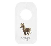 Kickass Tees is It Too Early... 1 Baby Bib One Size White Funny Cute Horse Lover Pony New Baby Girl Gift