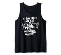 Kickboxing Parent I Pay for My Kid to Kick People Weekends Tank Top
