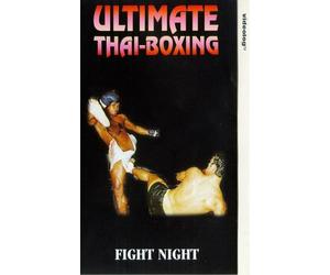 Kickboxing - Ultimate Thai-Boxing: Volume 2 - Fight Night [VHS]