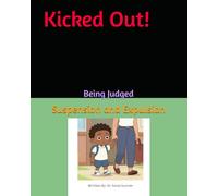 Kicked Out: Being Judged