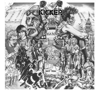 Kicker - Not You