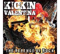 Kickin Valentina - The Revenge Of Rock