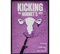 Kicking The Hornets Nest