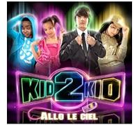 Kid 2 Kid - Allo Le Ciel
