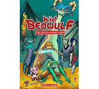 Kid Beowulf: The Blood-Bound Oath (Volume 1)