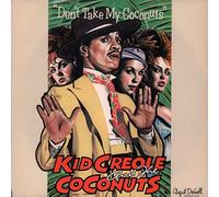 Kid Creole And The Coconuts - Don't Take My Coconuts