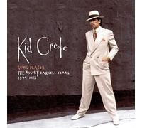 KID CREOLE - Going Places: August Darnell 1976-1983