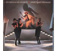 Kid Creole & The Coconuts - Annie I'm Not Your Daddy / You Had No Intention [7" Vinyl]