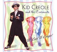 Kid Creole & The Coconuts - Too Cool To Conga