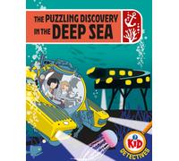 Kid Detectives: The Puzzling Discovery in the Deep Sea