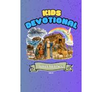 Kid Devotional: Godly Basics: A Christian Devotional for Ages 4-10 with Bible Stories, Simple Prayers, Hands-On Activities, and Family Devotions
