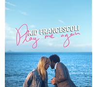 Kid Francescoli - Play Me Again