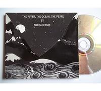 KID HARPOON - THE RIVERSIDE, THE OCEAN, THE PEARL