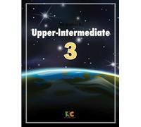 Kid-Inspired ELL Upper-Intermediate 3: Engaging ELLs with Themed Units, Vocabulary Expansion & Colloquialisms, Expository Essay Writing, Project ... - ELL Beginners to Upper-Intermediate)