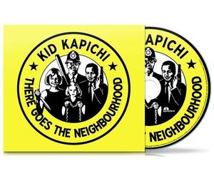KID KAPICHI CD There Goes The Neighbourhood Featuring SUGGS Madness MAILS SAME D