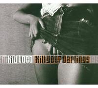 Kid Loco - Kill Your Darlings by Kid Loco