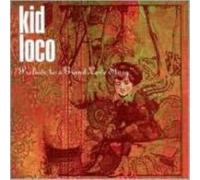 KID LOCO: PRELUDE TO A GRAND LOVE STORY - CD