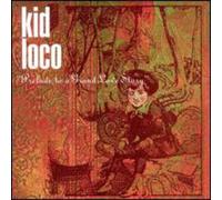 Kid Loco - Prelude to a Grand Love Story [New CD] Alliance MOD