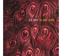 Kid Loco The Rare Birds (CD) Album