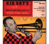 Kid Ory And His Creole Jazz Band - Kid Ory's Creole Jazz Band 1944-45 Vol 1