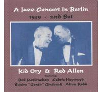 Kid Ory And Red Allen - A Jazz Concert In Berlin 1959 - 2Nd Set