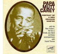 Kid Ory - Papa Mutt Carey-a Portrait of