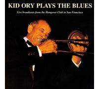 Kid Ory - Plays the Blues