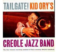 Kid Ory - Tailgate! Kid Ory's Creole Jazz Band