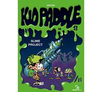 Kid Paddle - Tome 13: Slime project