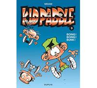Kid Paddle - Tome 9 - Boing ! Boing ! Bunk !
