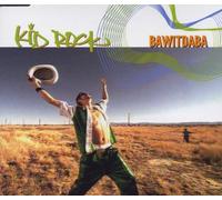 Kid Rock - Bawitdaba