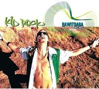 Kid Rock - Bawitdaba [CD 3]