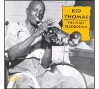 Kid Thomas - The First Recordings