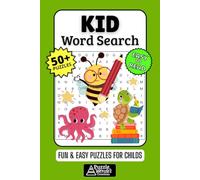 Kid Word Search Puzzle Book: 50+ Super Fun & Easy Kids Puzzles Exploring Animals, Foods, Toys & Awesome Stuff, Educative Gift for Childs Boys & Girls Ages 6-10