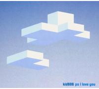 Kid606 - Ps I Love You