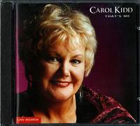 Kidd, Carol - That's Me