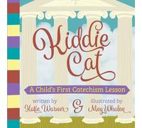 Kiddie Cat: A Child's First Catechism Lesson