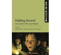 Kidding Around: The Child in Film and Media