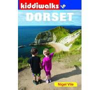 Kiddiwalks in Dorset - 20 Short Circular Walks for all the Family